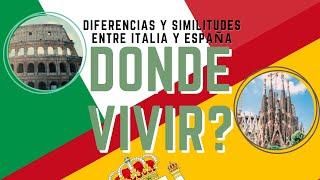 Emigrar a ESPAÑA o ITALIA - Como es vivir en cada uno? Nuesta Experiencia