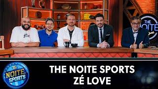 The Noite Sports recebe Zé Love | The Noite (10/02/25)