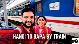 Hanoi to Sapa Overnight Train Journey I Sapaly Express Review I Best Way to reach Sapa