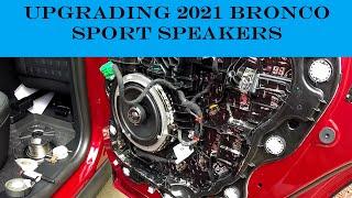 2021 Bronco Sport Speaker Upgrade (With Before and After Sound Comparison)