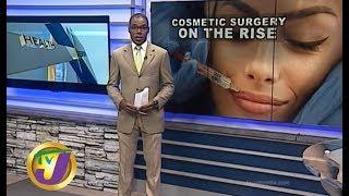 TVJ News Today: Cosmetic Surgery on the Rise - July 24 2019