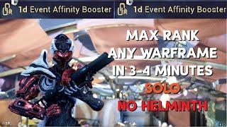 Warframe | SOLO & No Helminth | Max Rank Warframe in 3-4 minutes