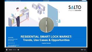 Residential Smart Lock Market: Trends, Use-Cases & Opportunities