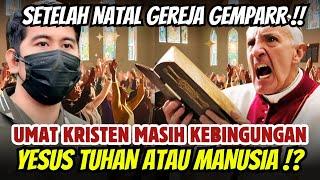 Gempar‼️Lagi² Sudah Mau Natal & Ganti Tahun, Kristen Makin Bingung Yesus itu Tuhan atau Manusia