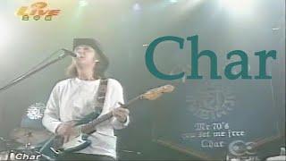 Char "Mr. 70's  -You Set Me Free-" 2004-01-31 SHIBUYA-AX