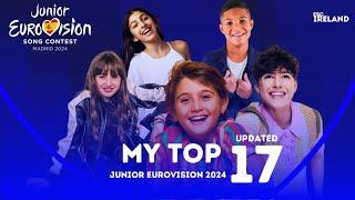 Junior Eurovision 2024 | My Top 17 | NEW: 