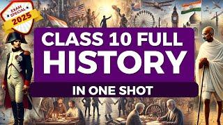 Class 10 History Full Syllabus in One Video | Fast Revision | Best for Board Exams