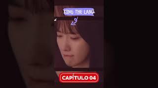 CAP 04 -  EXPLOTA SUS SENTIMIENTOS HACIA ELLA - KING THE LAND (RESUMEN & REFLEXIÓN)