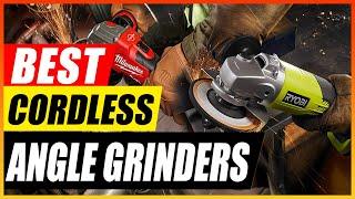 5 Best Cordless Angle Grinders of 2024 ( buyer's guide)