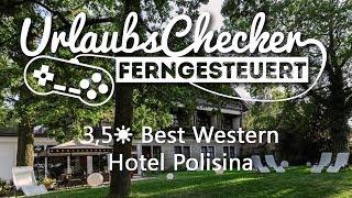 3,5 Hotel Best Western Hotel Polisina  | Ochsenfurt | UrlaubsChecker ferngesteuert