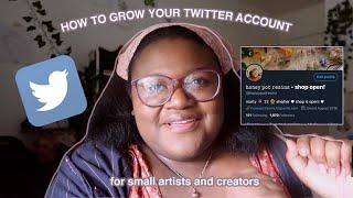 11 tips for how to grow your twitter account for small artists  zero followers to 1k