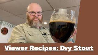 Viewer Submitted Beer Recipe #2 [Dry Stout] - Brew Dudes