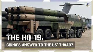 The HQ-19: China’s Answer to the US’ THAAD?