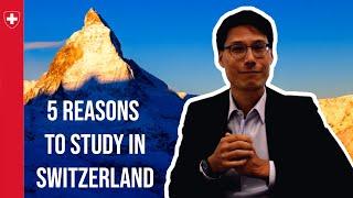 Five reasons to study in Switzerland - Embassy of Switzerland in Singapore