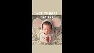 Newborn Photography Wrapping Tutorial