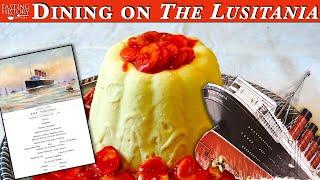 Dining on the Luxury Liner Lusitania