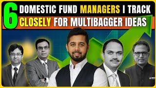 6 Super Fund Managers I track closely for multibagger ideas | Multibagger ideas Part 2