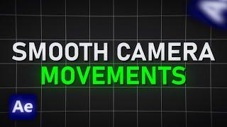 Smooth Camera Movement in After Effects