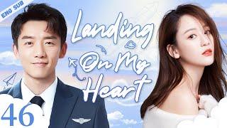 ENGSUB【Landing on My Heart】▶EP46 | Chen Qiaoen,Zheng Kai CDrama Recommender