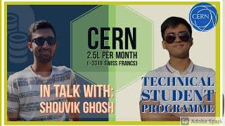 CERN | How I got Into CERN through Technical Student Programme | 2.5 L INR/month