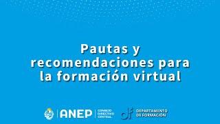 Pautas y recomendaciones para la formación virtual del Departamento de Formación