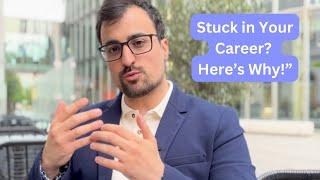 Stuck in Your Career? Find Out What’s Really Holding You Back