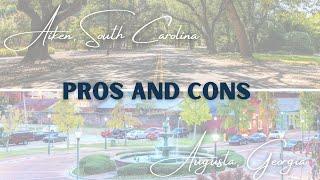 Pros and Cons: Aiken, SC and Augusta, GA
