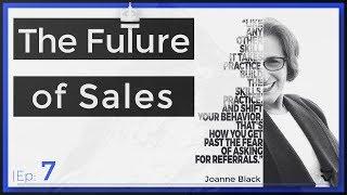 The Future of Sales feat. Joanne Black, Founder of No More Cold Calling // Bravado.co