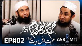 Ask MTJ | Ep#02 | Molana Tariq Jamil