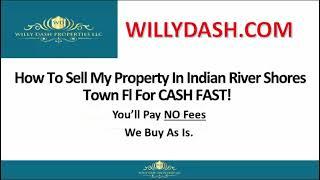 how to sell my property in indian river shores town fl