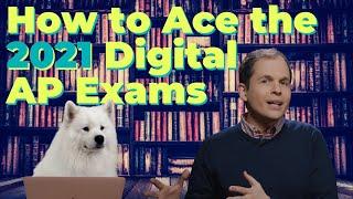 How to Ace the 2021 Digital AP Exams