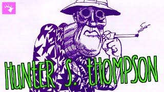 How to Write Like Hunter S. Thompson