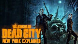 Manhattan: New York City Explained | The Walking Dead Universe