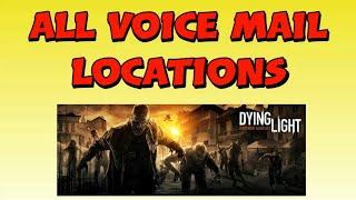 Dying Light - All Voice Mail Locations - It's All In The Writing