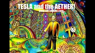 Nikola Tesla and the ETHER! a 1900s Article describes the ETHER as accepted Scientific Knowledge..