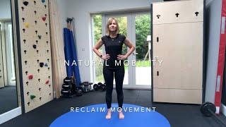 Natural Mobility - Reclaim Movement - Natural Movement Coaching & Classes, Oxford, UK & Online