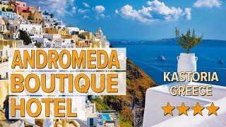 Andromeda Boutique Hotel hotel review | Hotels in Kastoria | Greek Hotels