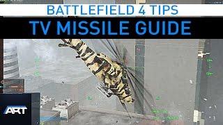 BF4 | TV Missile Guide