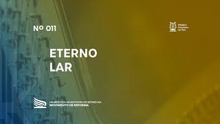 011 Eterno Lar | Novo Hinário Louvores ao Rei | Hinário Reformista