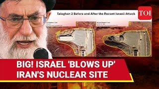 Israel Bombards Iran's Top Secret Nuclear Research Site In Parchin | Satellite Pics Drop Bombshell