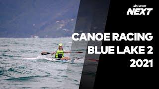 2021 Blue Lake 2 | HIGHLIGHTS | Canoe Racing