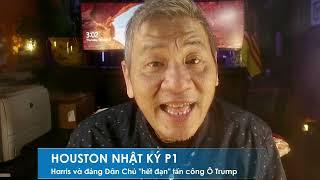 HOUSTON NHẬT KÝ P1 17/10/2024