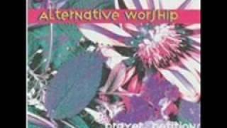 Alternative Worship - 2 - Window - Prayer, Petitions And Praise (1994)