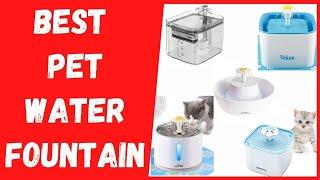 Best Pet Water Fountain - Quiet Pet Water Fountain