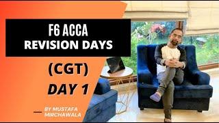 ACCA TX(F6) Revision day 1 ( CGT) by #Mustafa_Mirchawala