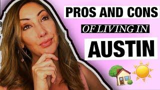 Pros and Cons of Living in Austin, Texas