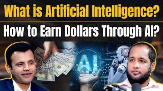 How to Earn from Artificial Intelligence AI | Hafiz Ahmed Podcast