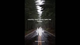 John Denver - Country Roads with - (Lyrics)