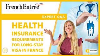 Health insurance requirements for long-stay visa in France