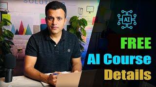 AI Free Basic Course | Finalised Details